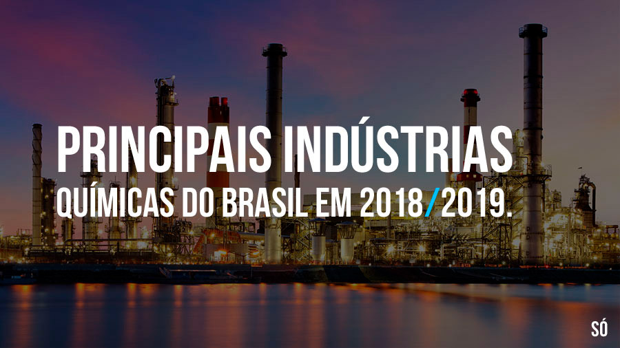 Principais indústrias químicas do Brasil 