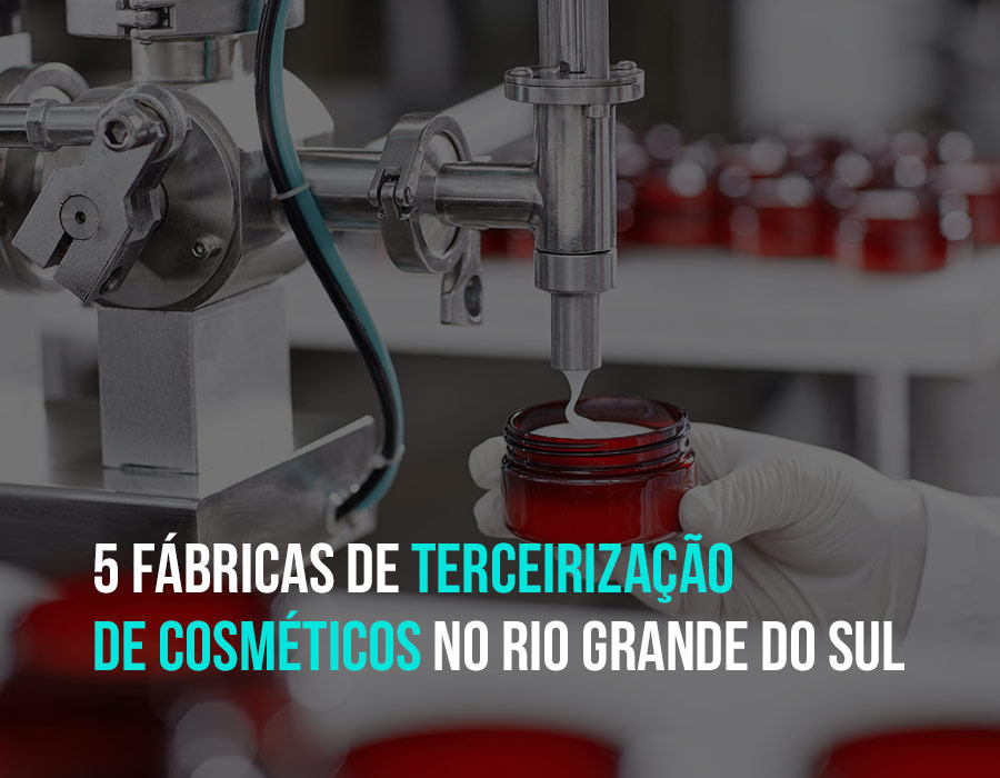 5 empresas de terceirização de cosméticos no Rio Grande do Sul